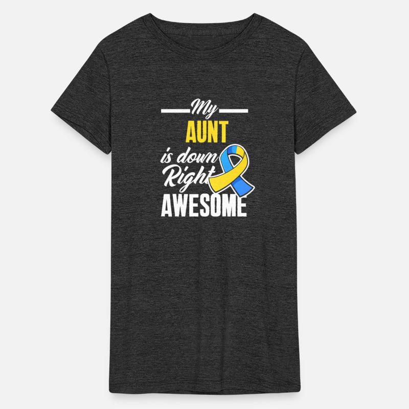 Aunt Down Right Perfect Down Syndrome