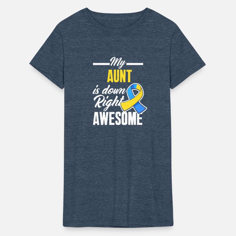 Aunt Down Right Perfect Down Syndrome