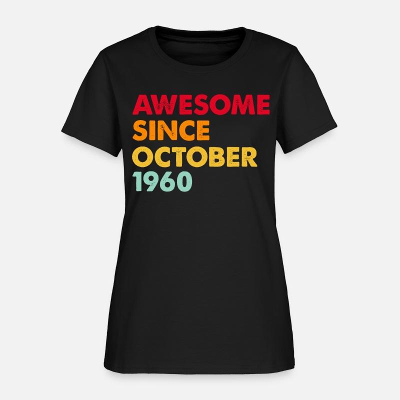 Awesome Since october 1960 62Nd Birthday Gifts