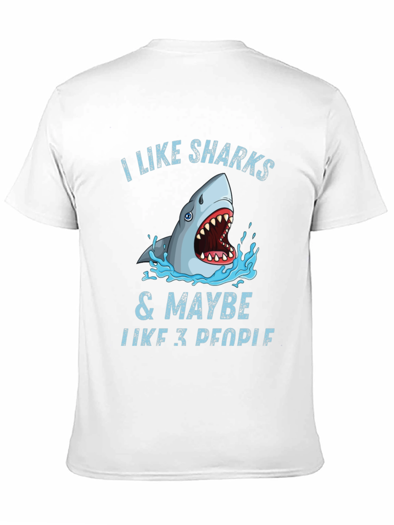 I Like Sharks & Maybe 3 People Graphic Tee