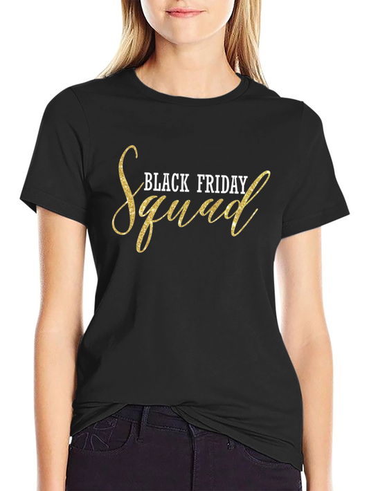 Black Friday Squad T-Shirt