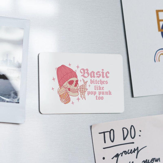 Basic Btches Like Pop Punk Too