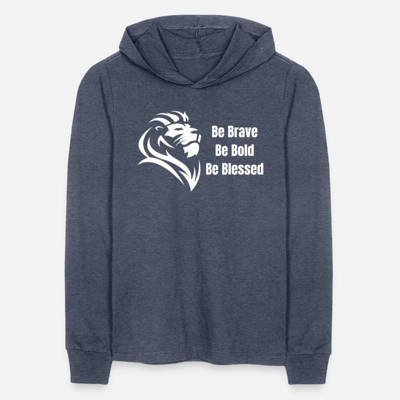 Be Brave Be Bold Be Blessed