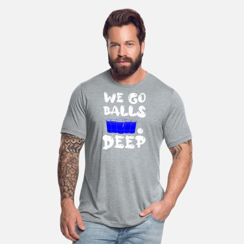 Beer Pong we go balls deep balls beer pong