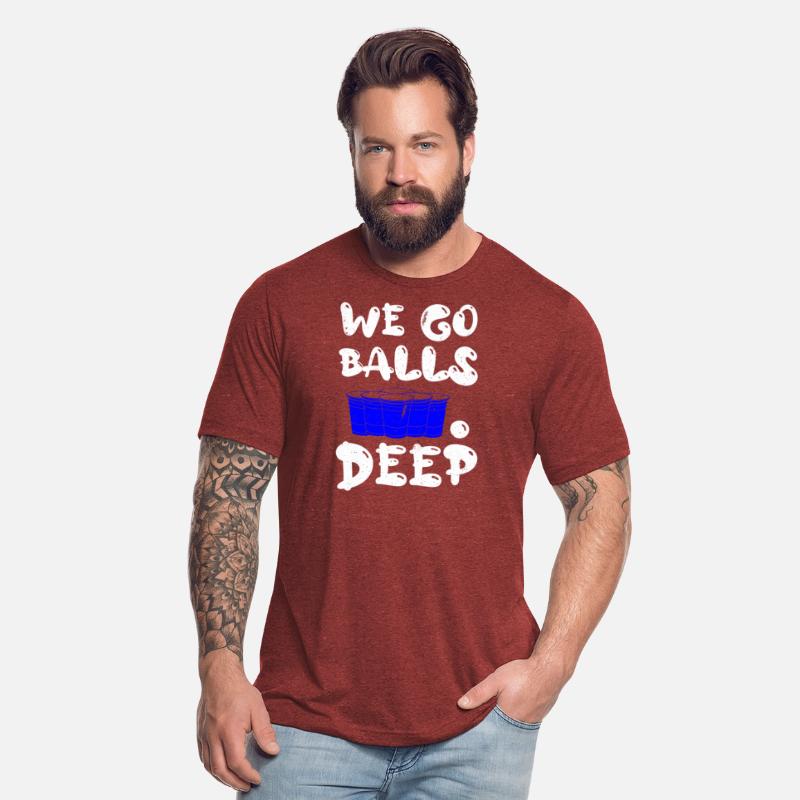 Beer Pong we go balls deep balls beer pong