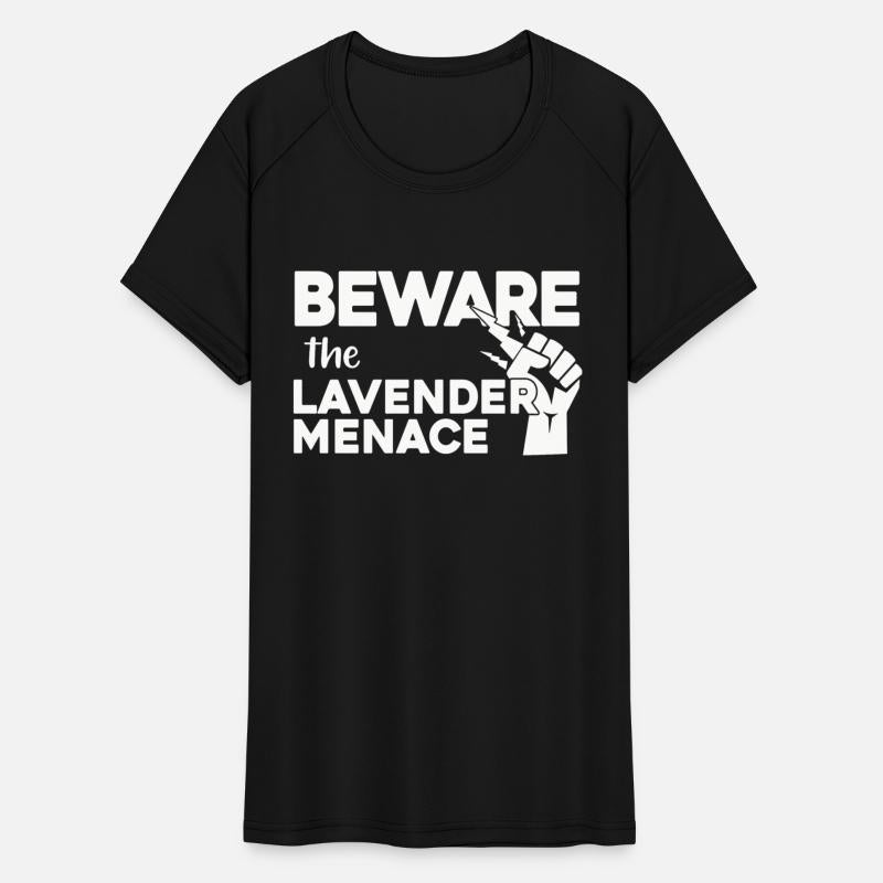 BEWARE!! the LAVENDER MENACE