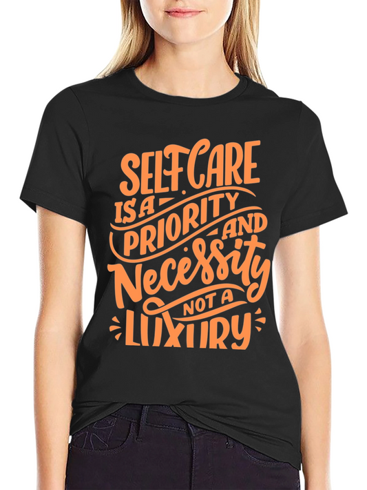 Self Care is a Priority T-Shirt