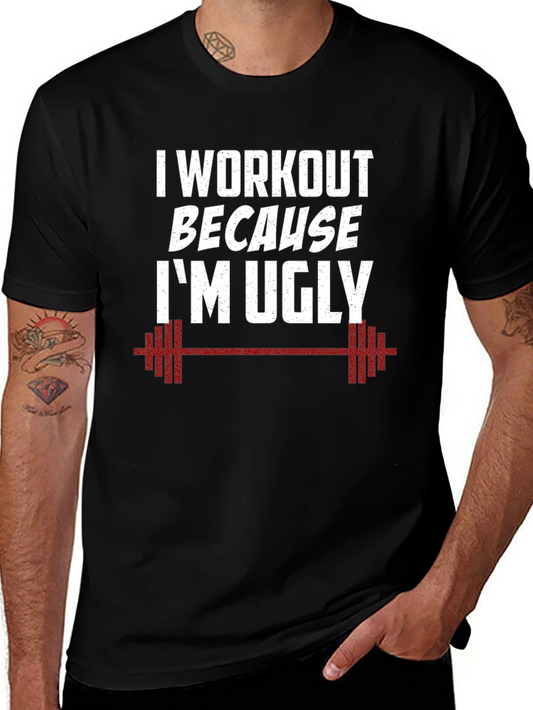 Workout Motivation T-Shirt - Ugly? Get Fit!