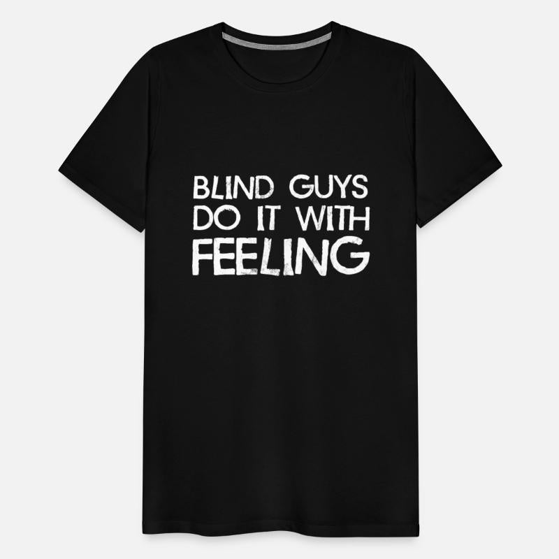 "Blind Guys Do It With Feeling" Low Vision, Blind,