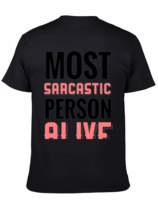 Sarcastic Person Alive Novelty T-Shirt
