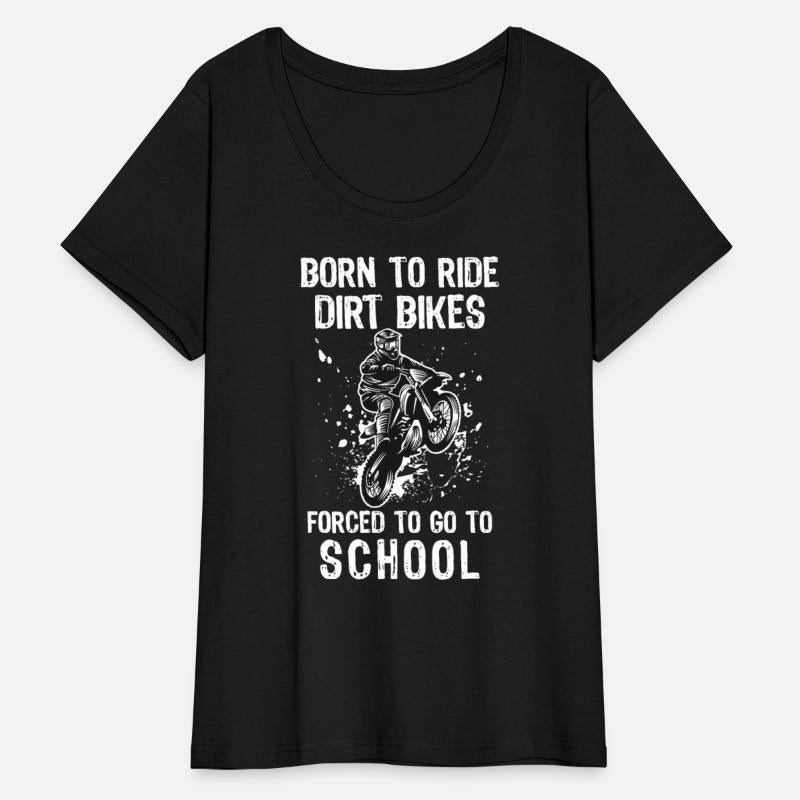 Born to Ride Dirt Bikes Forced To Go To School