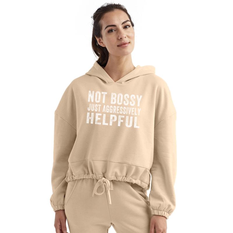 Bossy Just Aggressively Helpful Funny