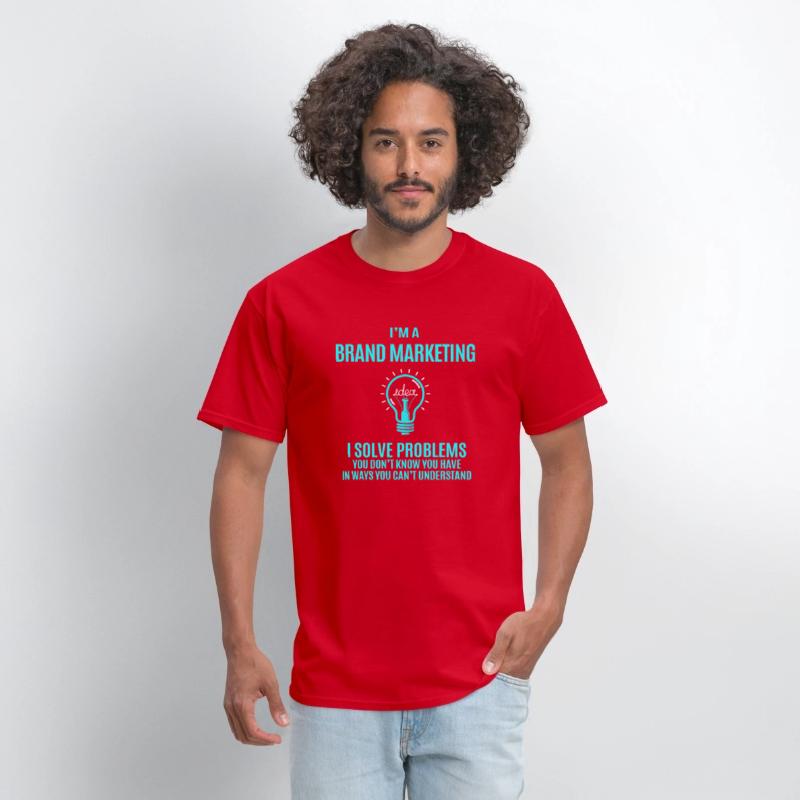Brand Marketing T Shirt - I Solve Problems Gift It
