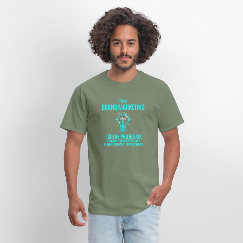 Brand Marketing T Shirt - I Solve Problems Gift It