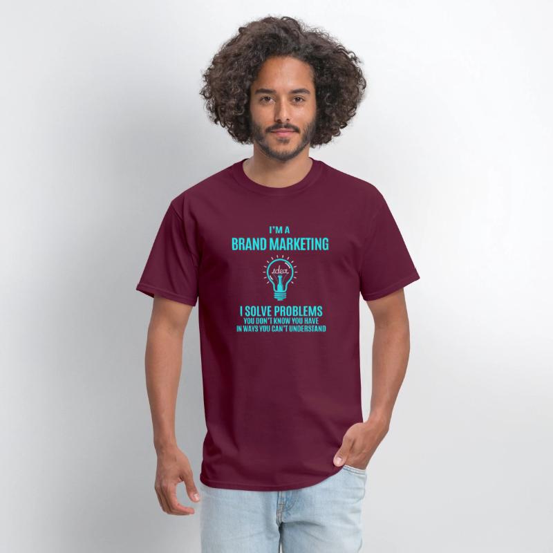 Brand Marketing T Shirt - I Solve Problems Gift It