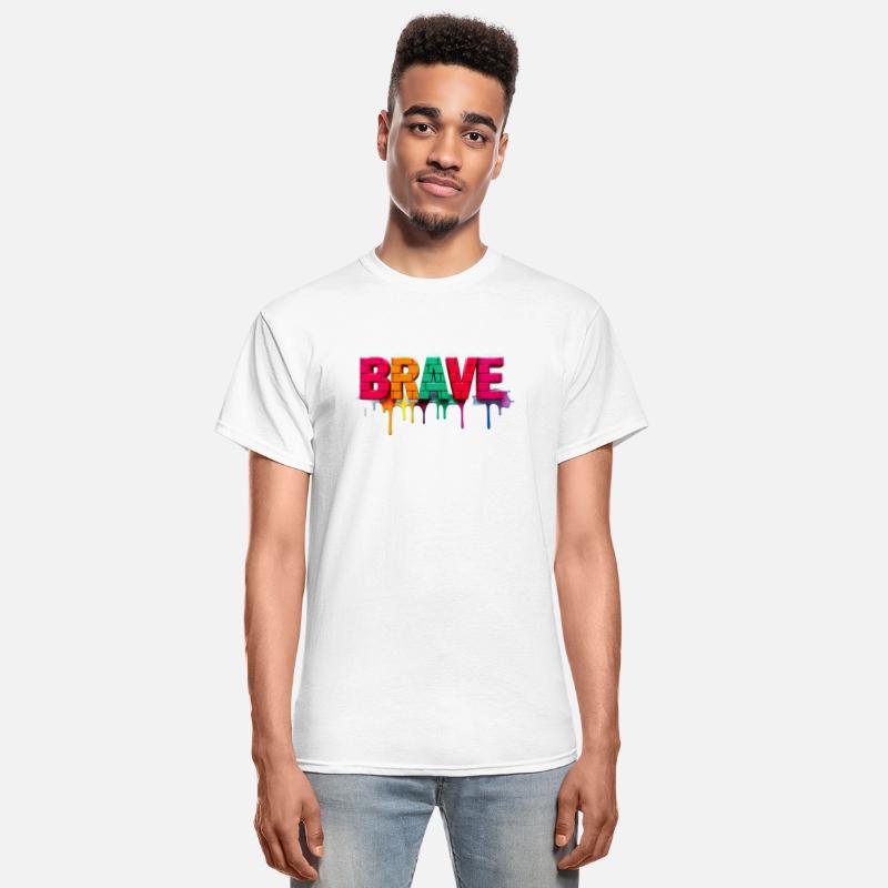 BRAVE. For the Bold and Courageous.