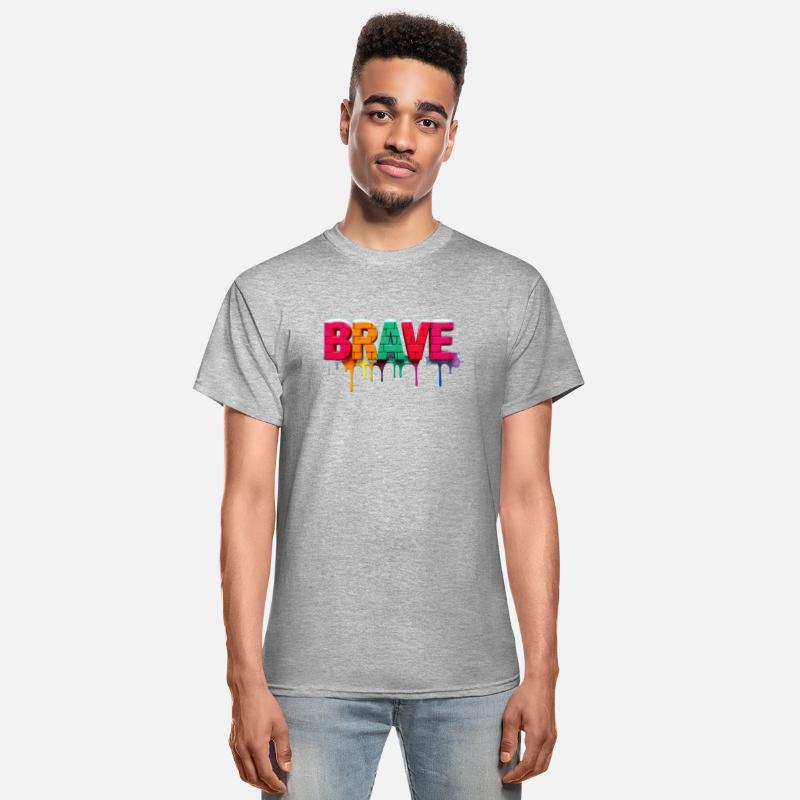 BRAVE. For the Bold and Courageous.