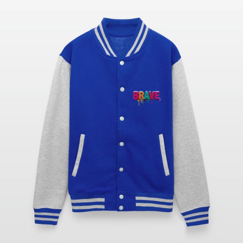 BRAVE. For the Bold and Courageous.