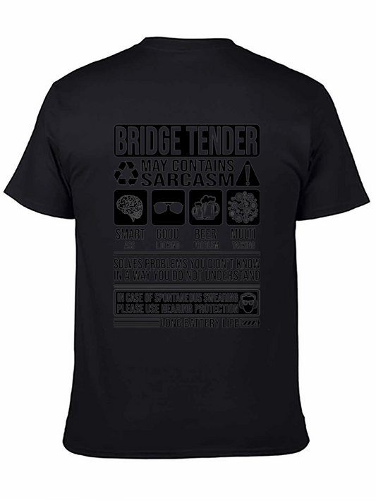 Bridge Tender Sarcastic Humor Graphic T-Shirt