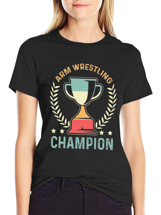 Arm Wrestling Champion Graphic T-Shirt