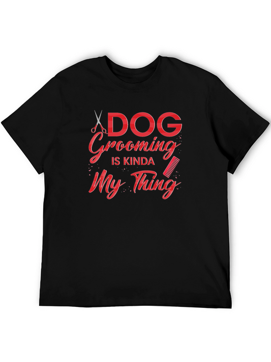 Dog Grooming Is My Thing Graphic Tee