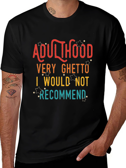 Adulthood Funny Graphic T-Shirt