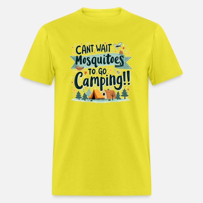 Can't Wait To Go Camping Mosquitoes