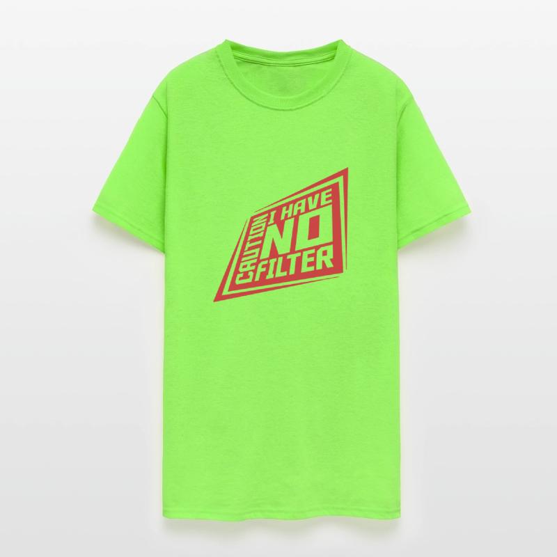 caution no filter quote