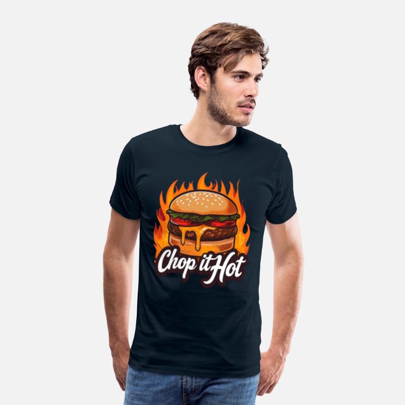 Chop It Hot T-Shirt–For the Culinary Kings N Queen