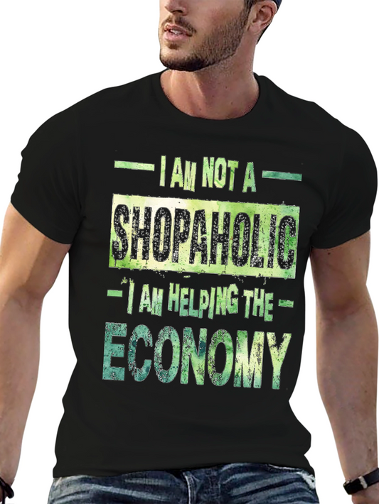 Funny Im Not Shopaholic Economy T-Shirt