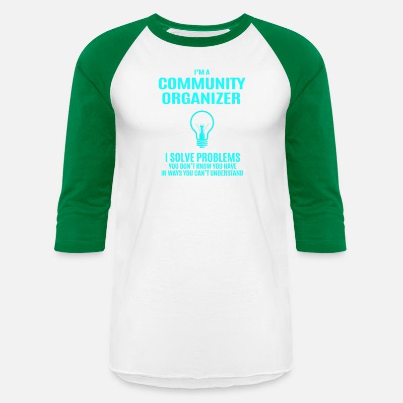 Community Organizer T Shirt - I Solve Problems Gif
