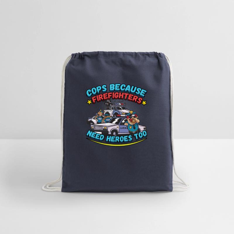 COPS BECAUSE Firefighers Need Heroes Too