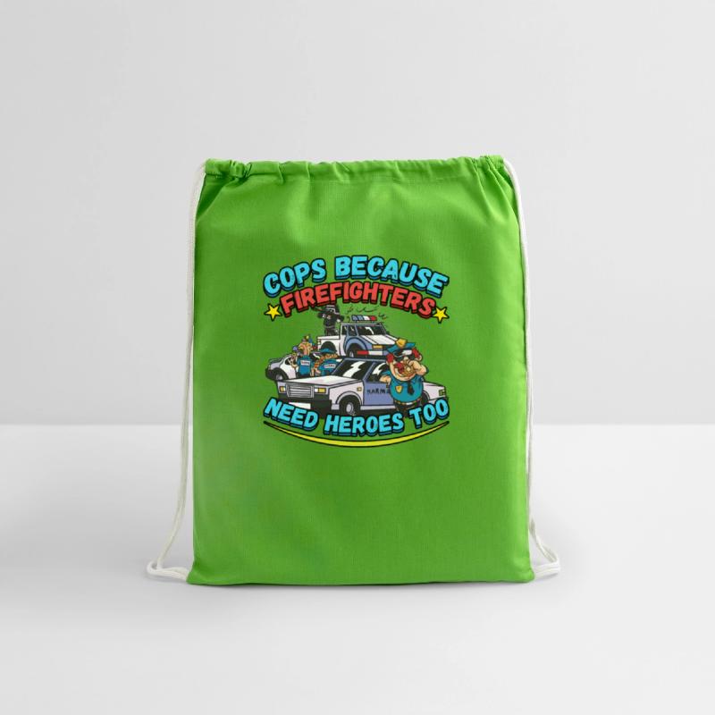 COPS BECAUSE Firefighers Need Heroes Too