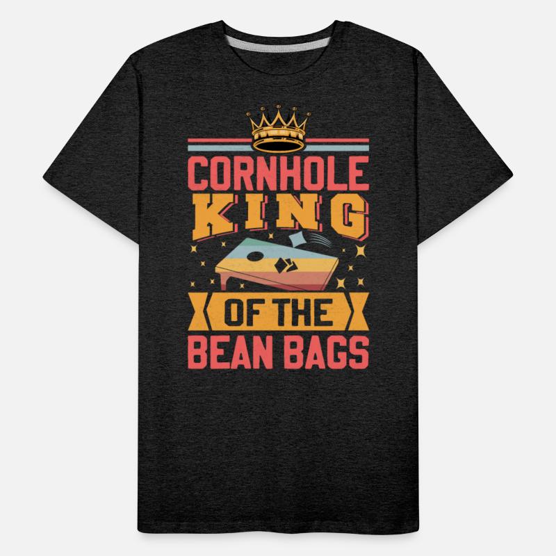 CORNHOLE KING OF THE BEAN BAGS