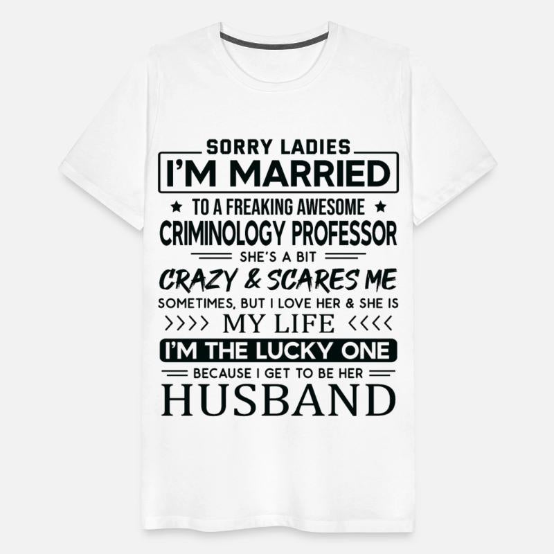 Criminology Professor Saying For Husband