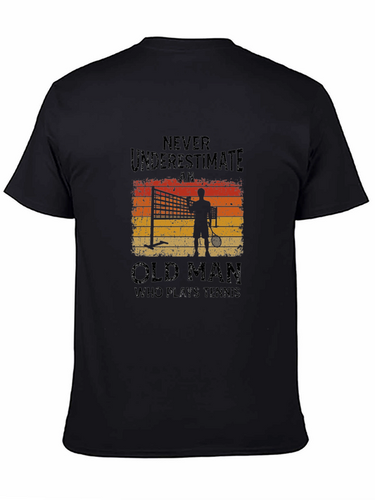 Never Underestimate Tennis Old Man T-Shirt