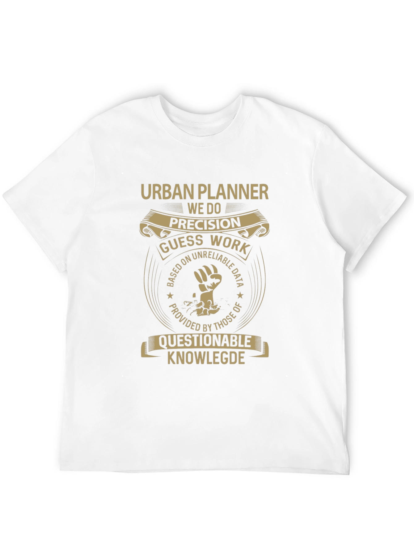Urban Planner T-Shirt - Precision Guess Work Tee