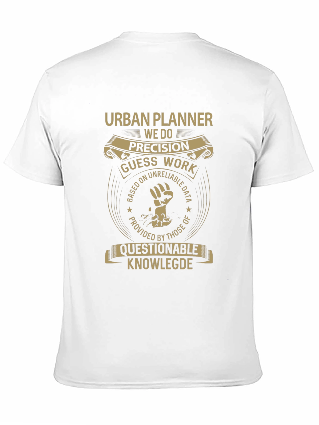 Urban Planner T-Shirt - Precision Guess Work Tee