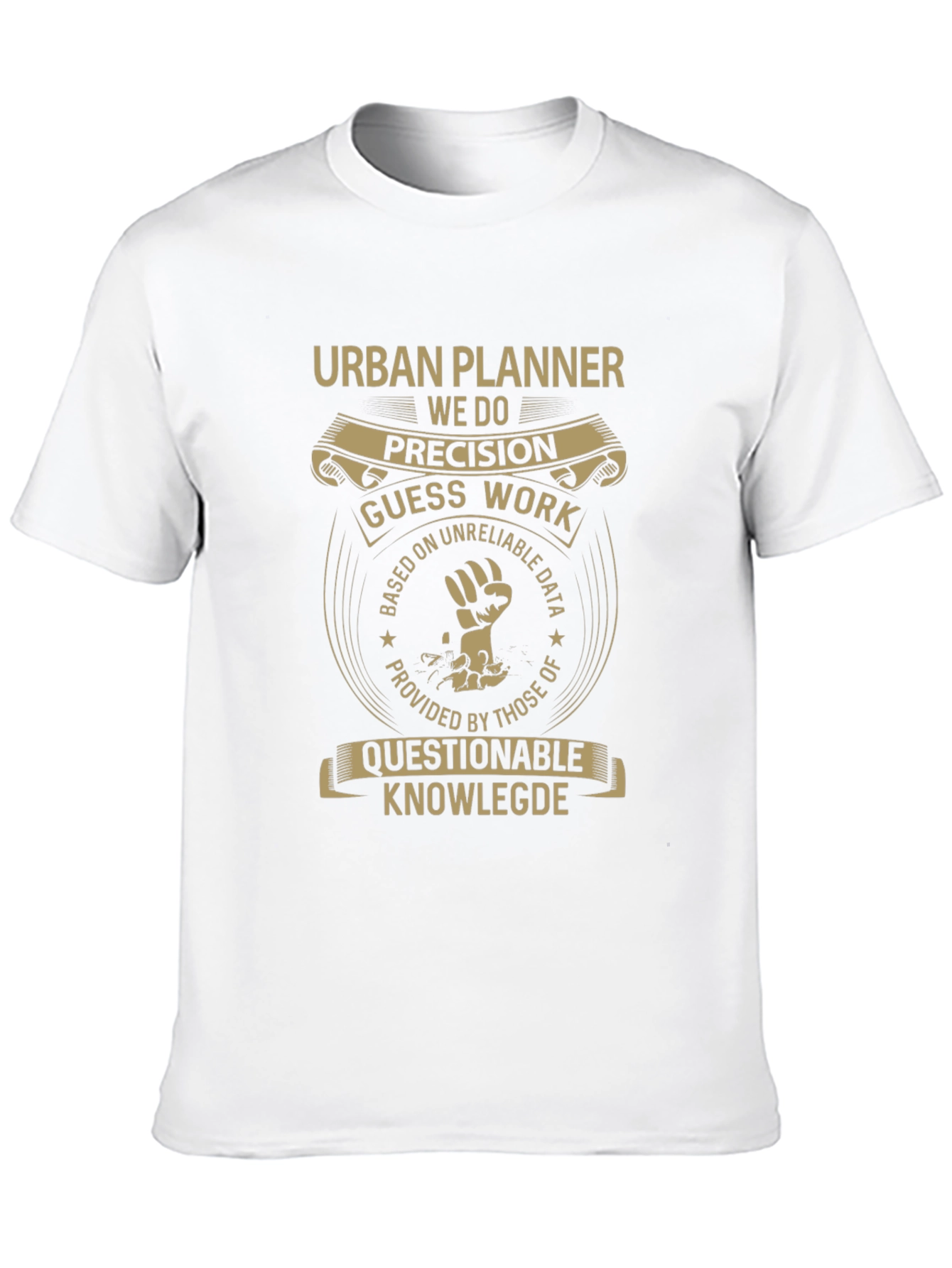Urban Planner T-Shirt - Precision Guess Work Tee