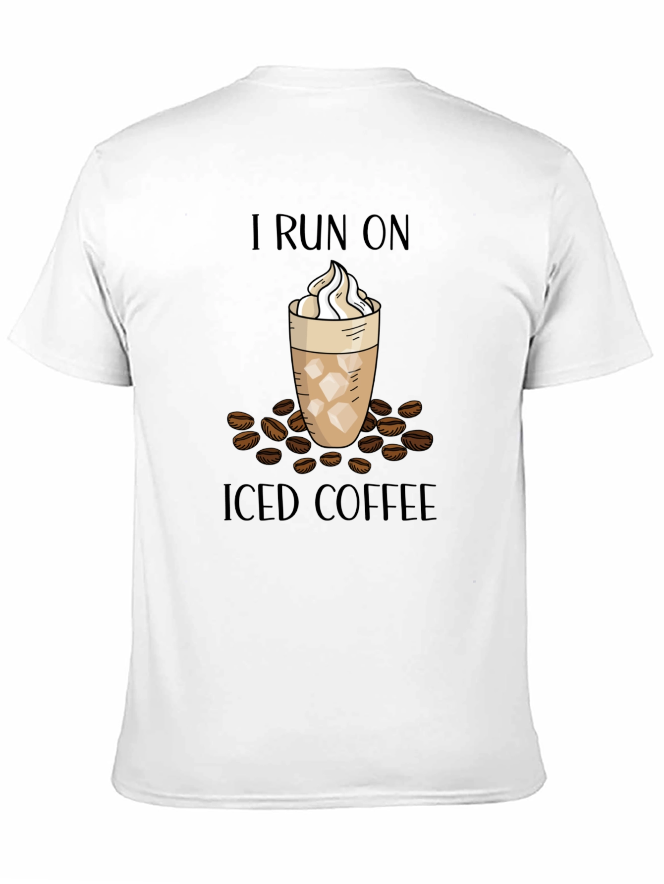I Run On Iced Coffee Graphic T-Shirt