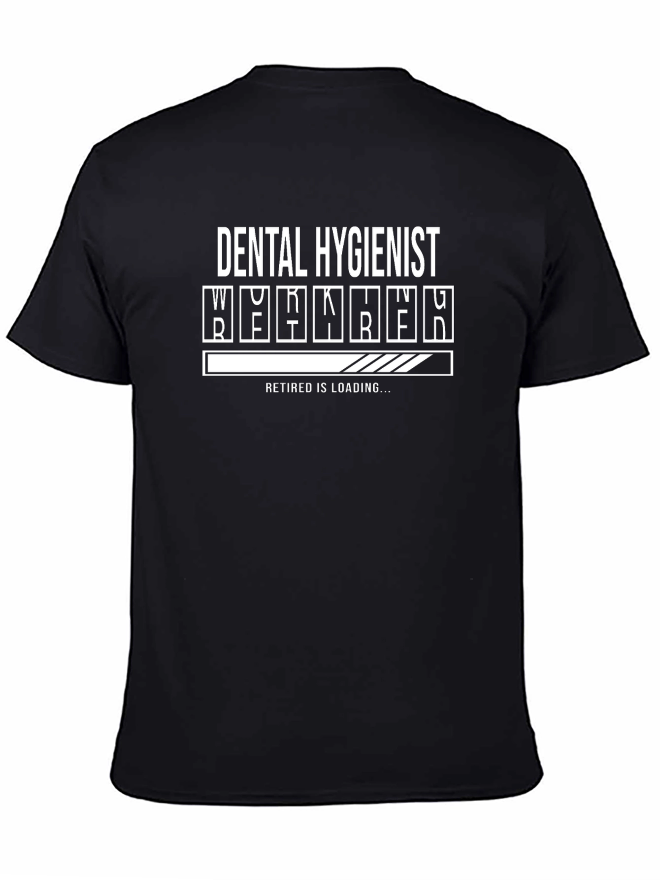 Dental Hygienist Retirement Loading T-Shirt