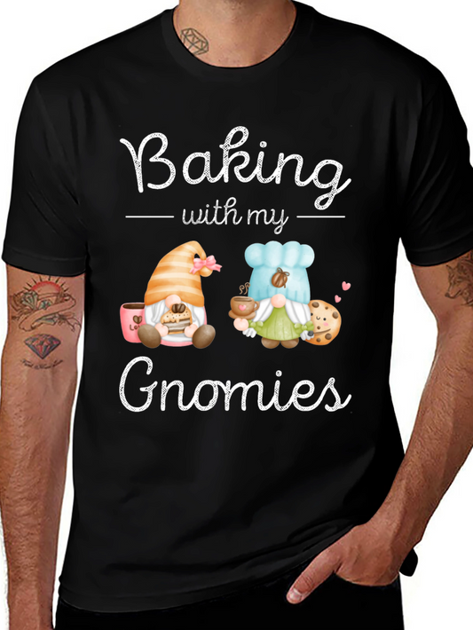 Baking with my Gnomies T-Shirt