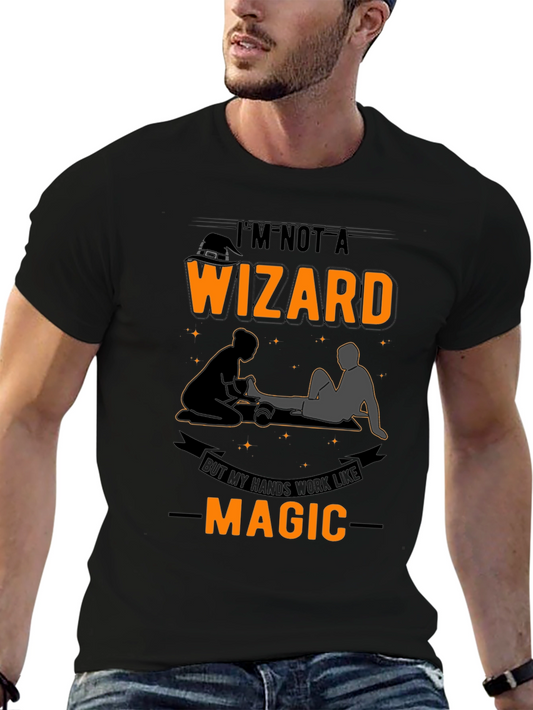 Funny Massage Therapist T-Shirt: Im Not A Wizard