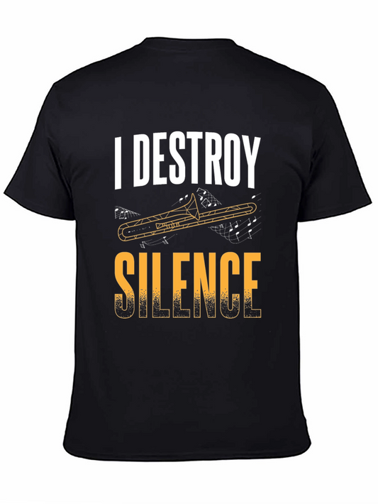 I Destroy Silence Trombone T-Shirt