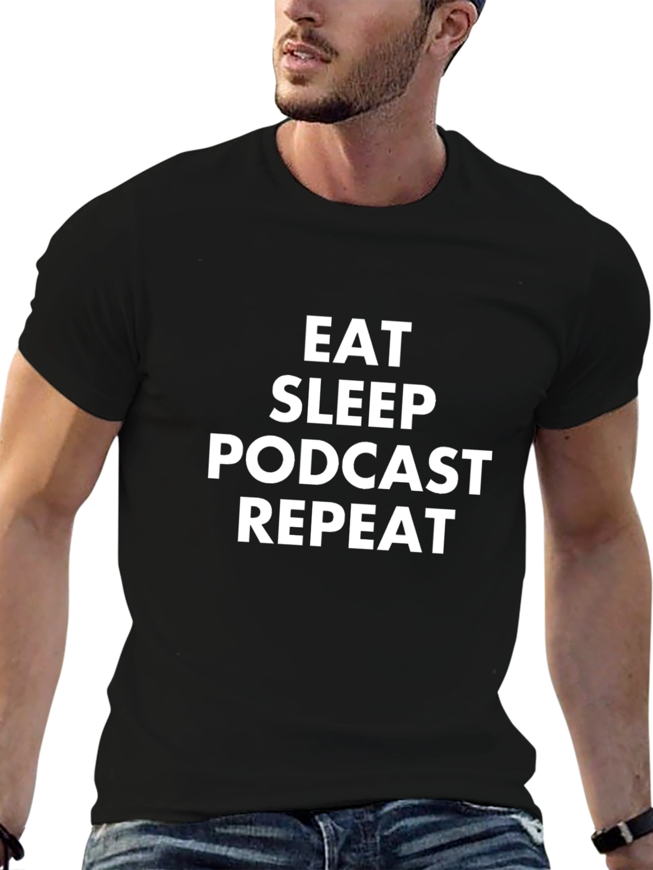 Eat Sleep Podcast Repeat - Funny Podcaster T-Shirt