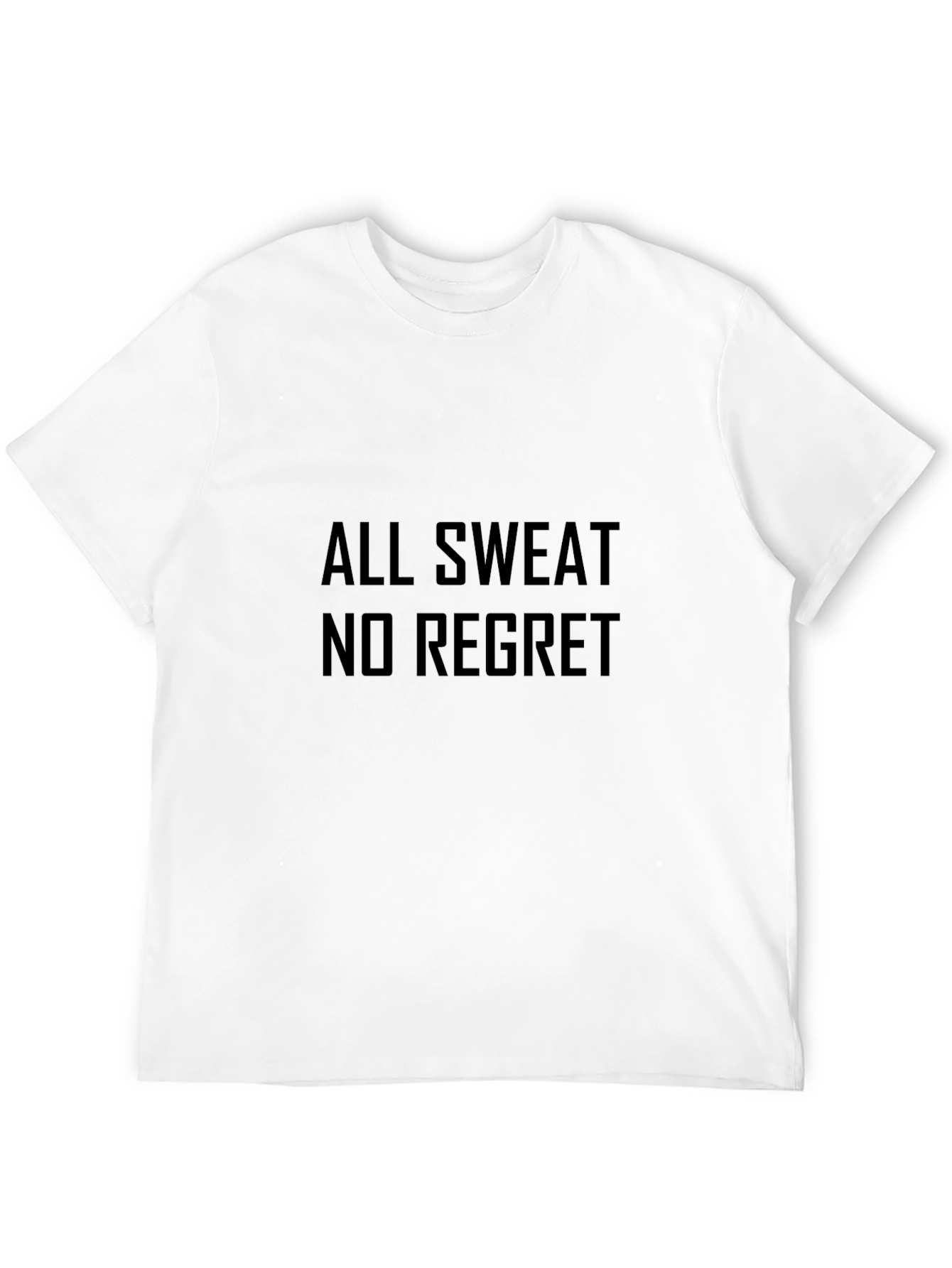 All Sweat No Regret Black T-Shirt