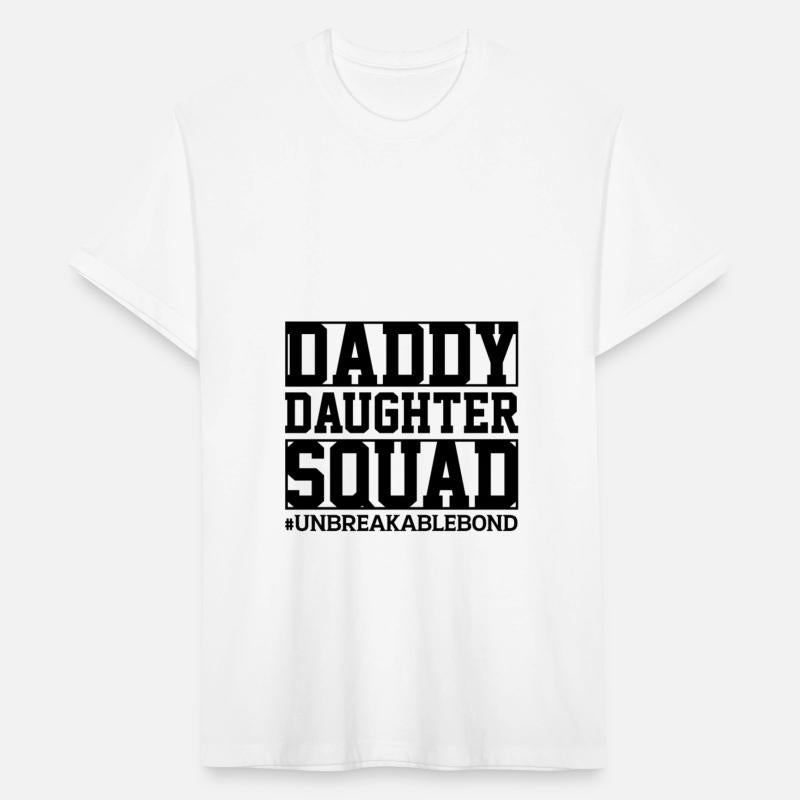 Daddy Daughter Squad Unbreakable Bond