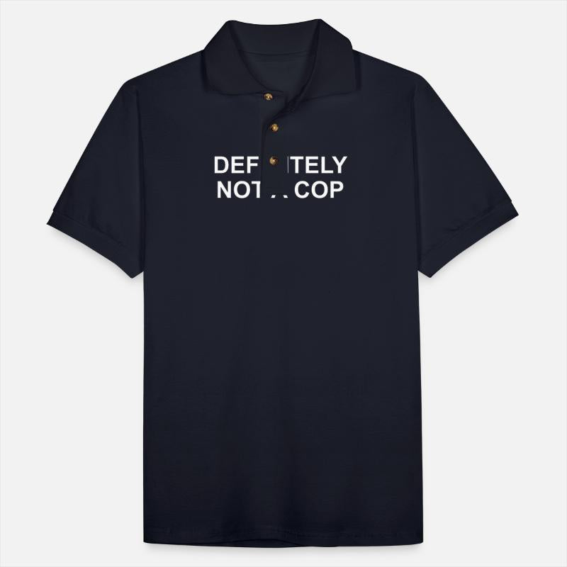 Definitely Not a Cop Sarcastic and Playful Funny