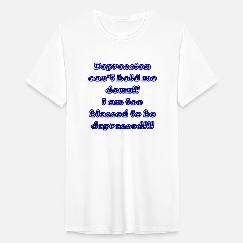 Depression can't hold me down.