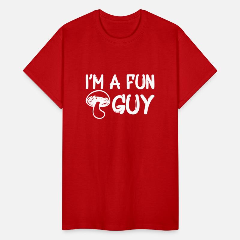 DESIGNMushroom Im a fun guy w quote